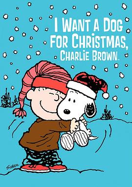 《我想要狗狗当圣诞礼物 查理布朗》-